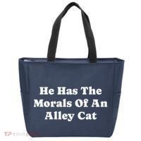 He Has The Morals Of An Alley Cat Tote Bag thumb 0
