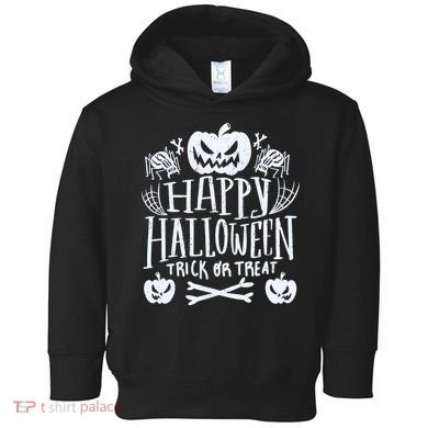 Happy Halloween Trick Or Treat Toddler Hoodie
