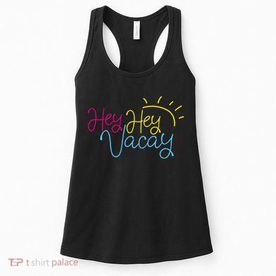 Hey Hey Vacay Summer Sun Women's Tank Top