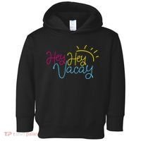 Hey Hey Vacay Summer Sun Toddler Hoodie thumb 0
