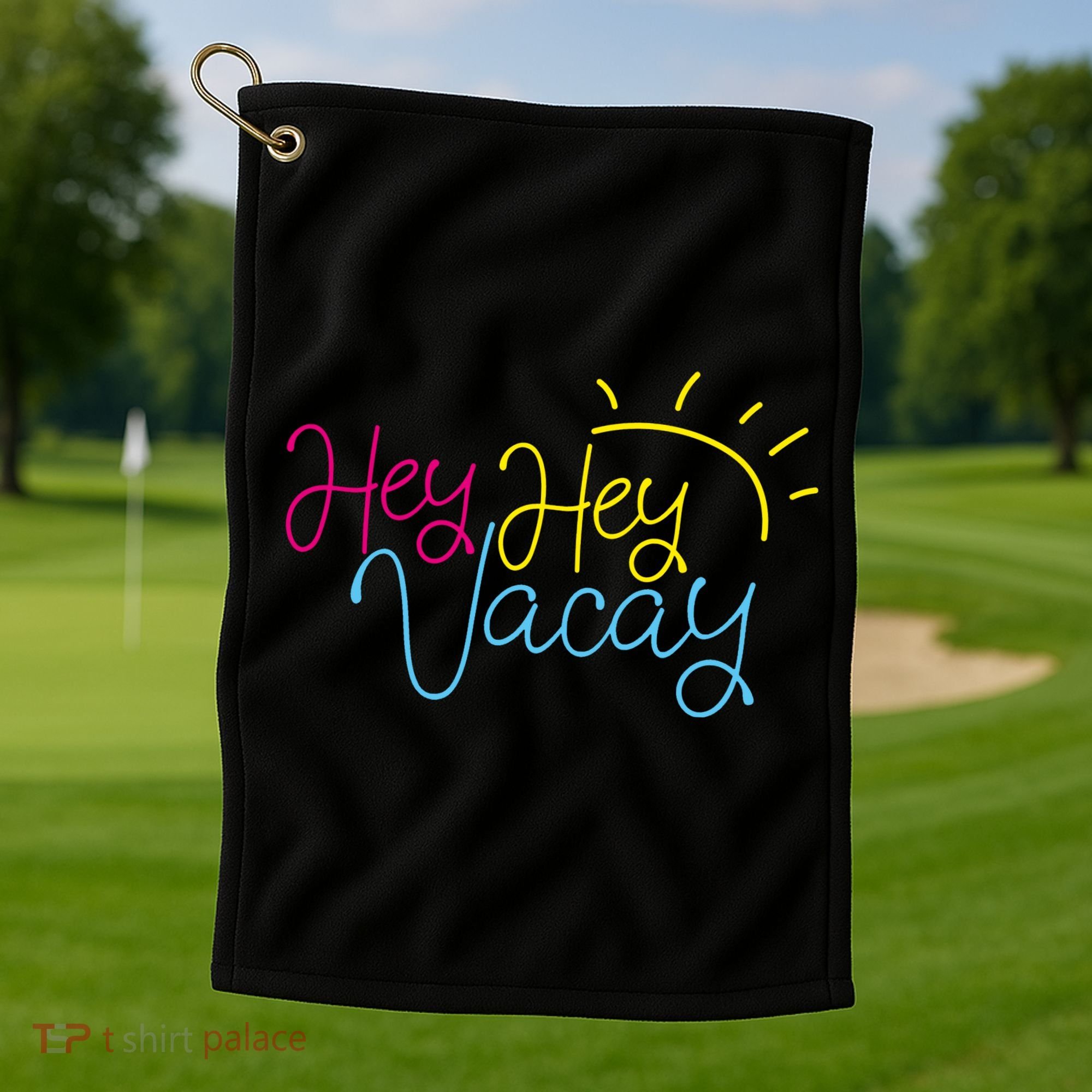 Hey Hey Vacay Summer Sun Golf Towel