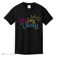 Hey Hey Vacay Summer Sun Kids T-Shirt thumb 0