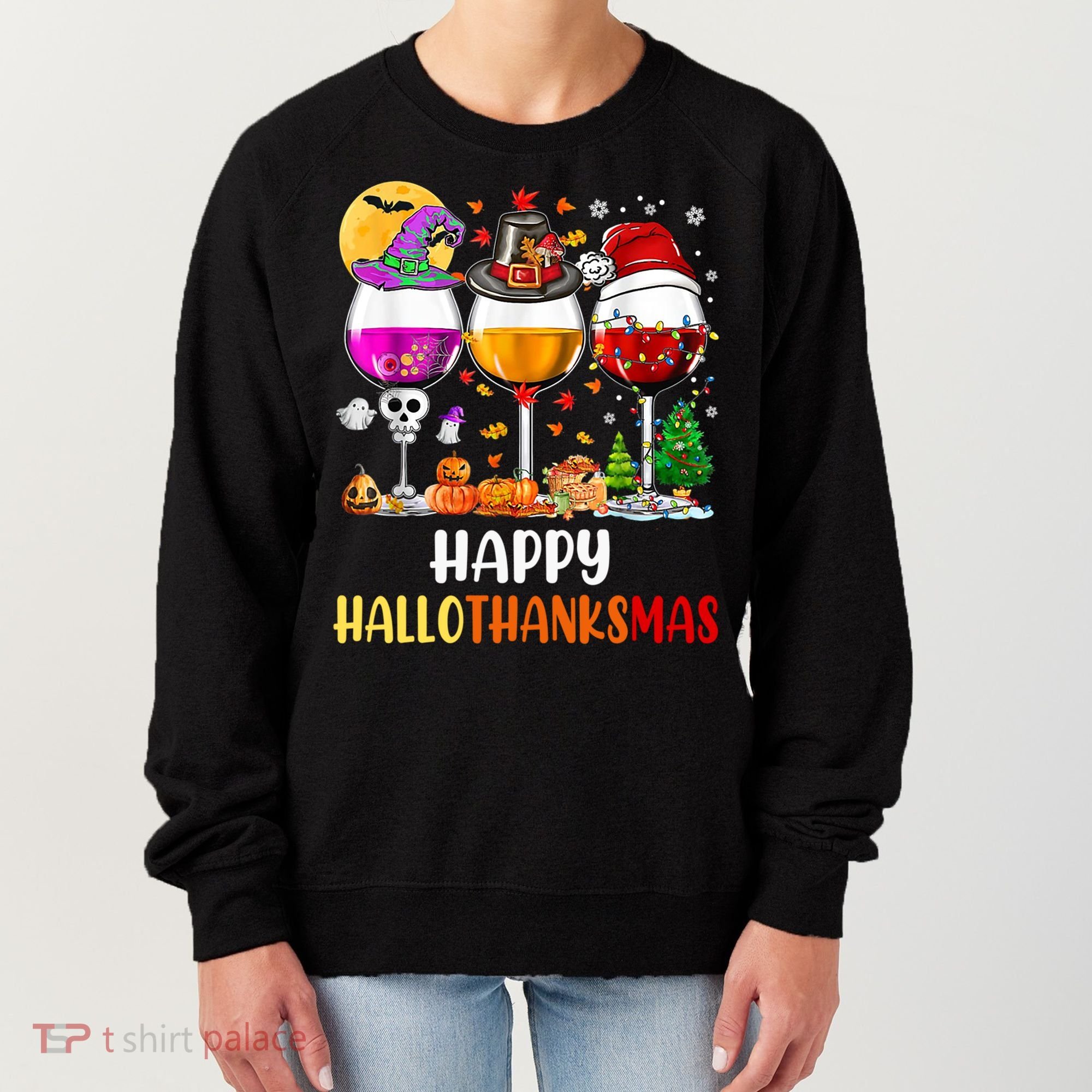 Happy Hallothanksmas Wine Glasses Wine Lover Gift Women's Sweatshirt