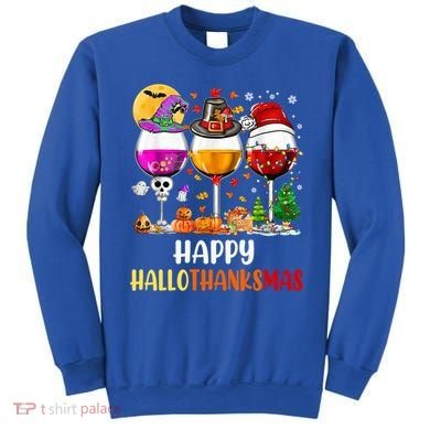 Happy Hallothanksmas Wine Glasses Wine Lover Gift Sweatshirt