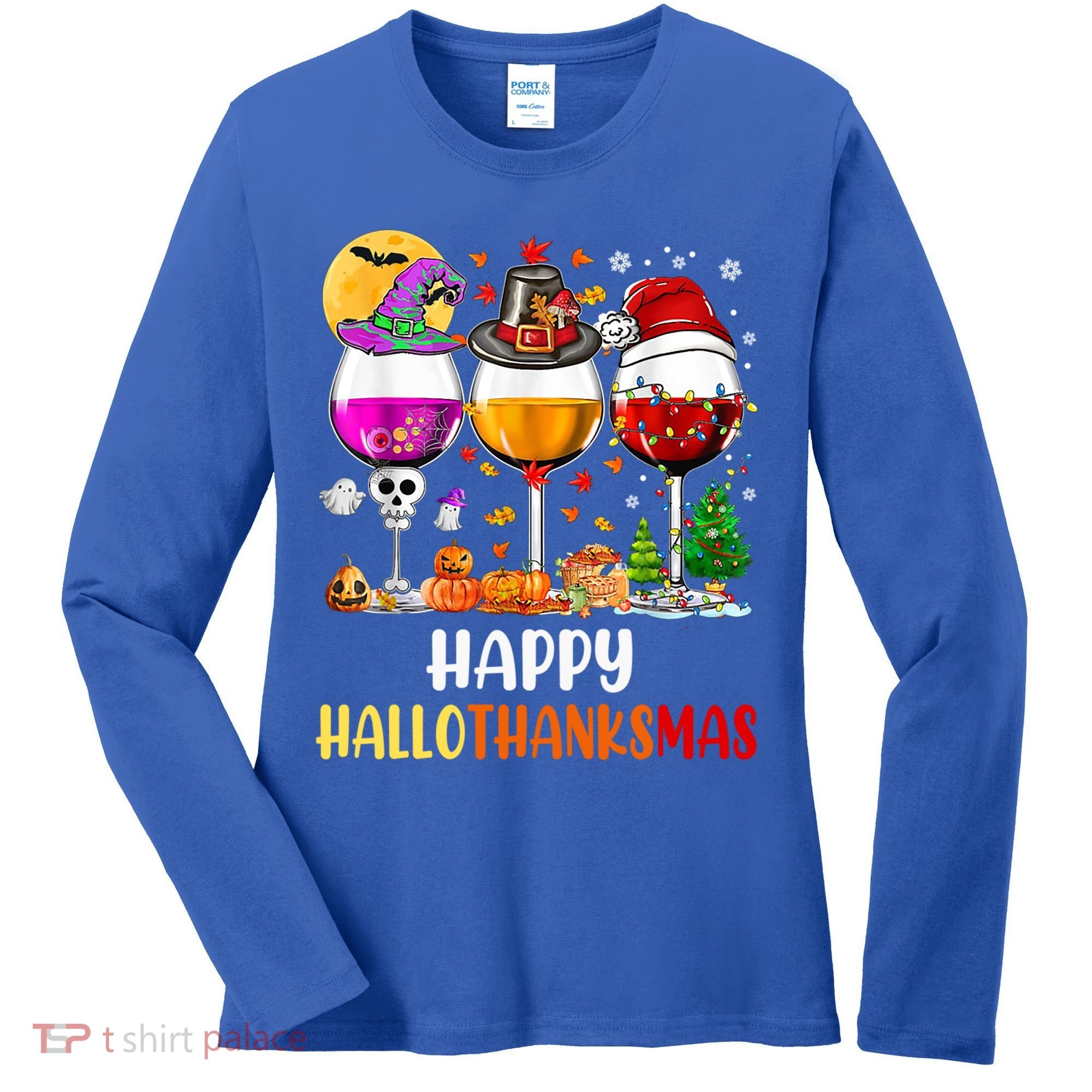 Happy Hallothanksmas Wine Glasses Wine Lover Gift Women's Long Sleeve Shirt