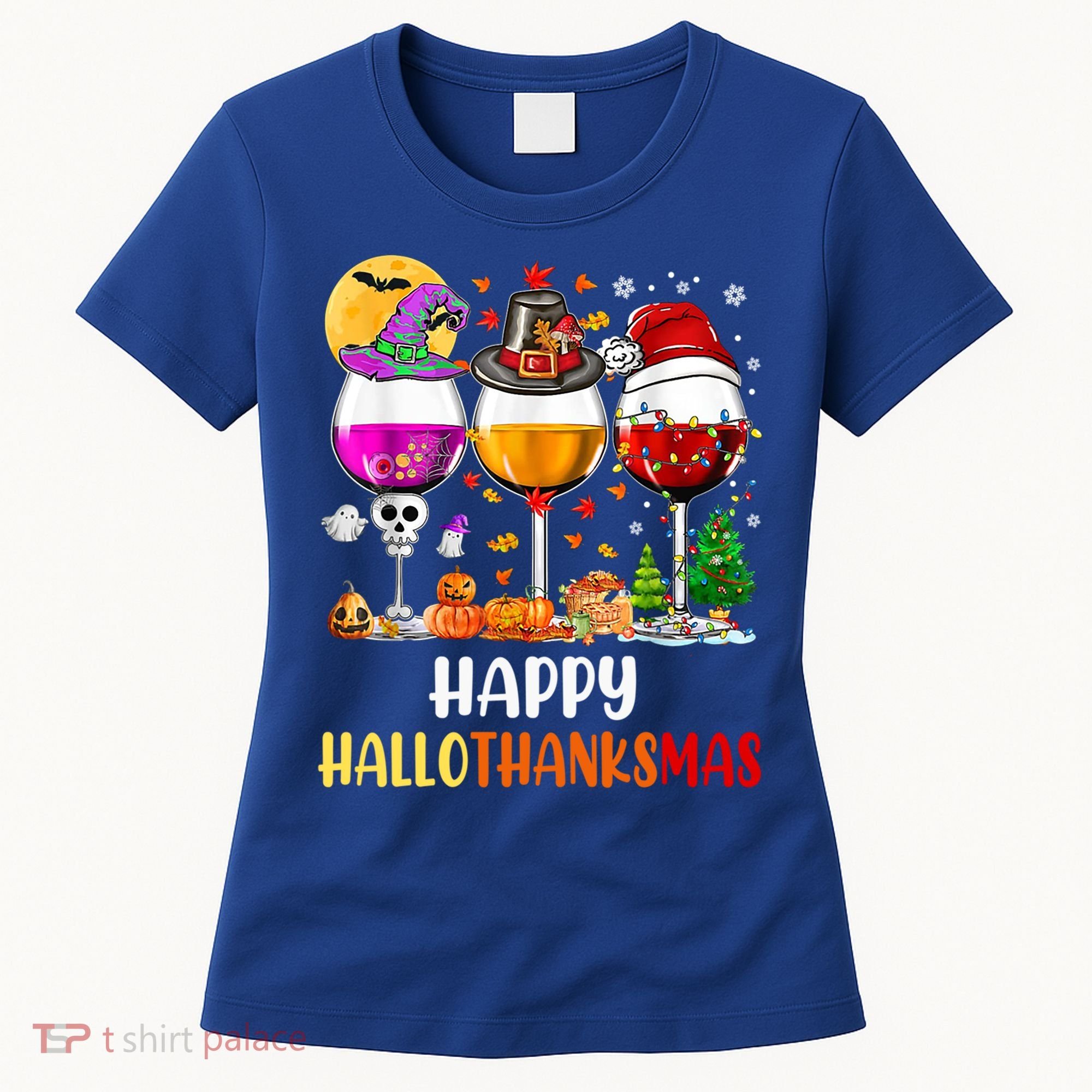Happy Hallothanksmas Wine Glasses Wine Lover Gift Women's T-Shirt