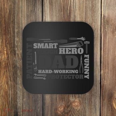 Hero Hard Working Dad Fathers Day Gift Coaster