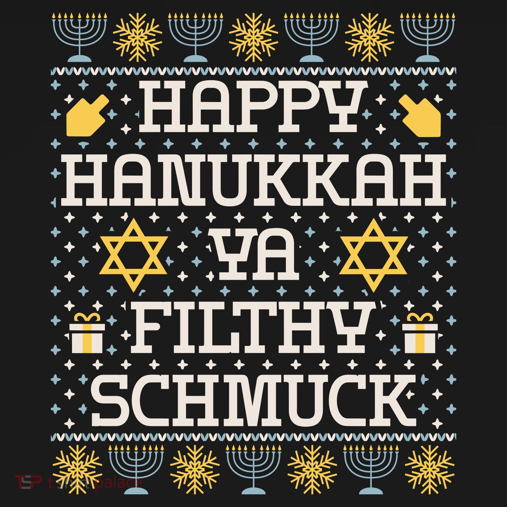 Happy Hanukkah Ya Filthy Schmuck Funny Hanukkah Idea Backpack