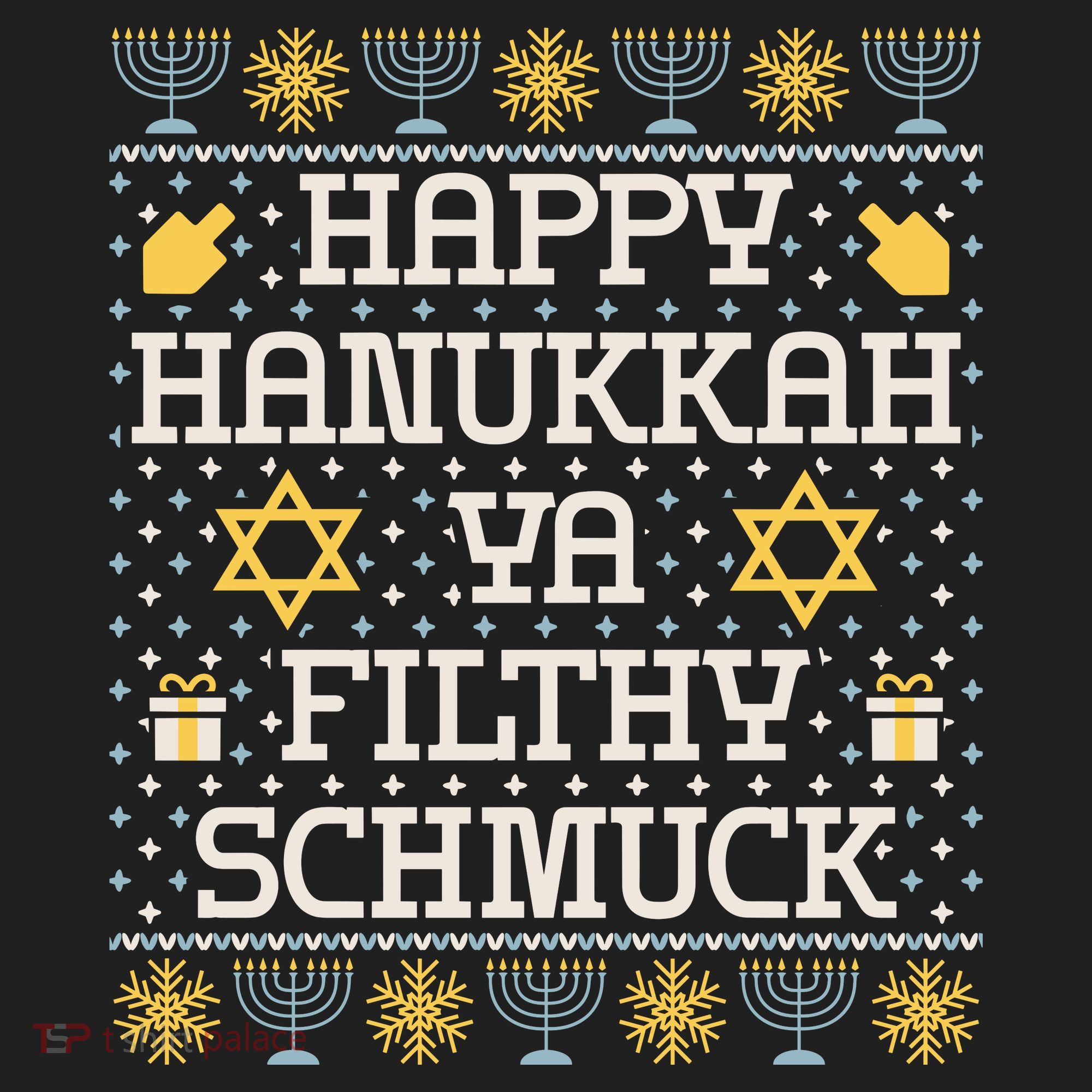 Happy Hanukkah Ya Filthy Schmuck Funny Hanukkah Idea Tumbler