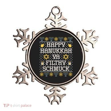 Happy Hanukkah Ya Filthy Schmuck Funny Hanukkah Idea Ornament