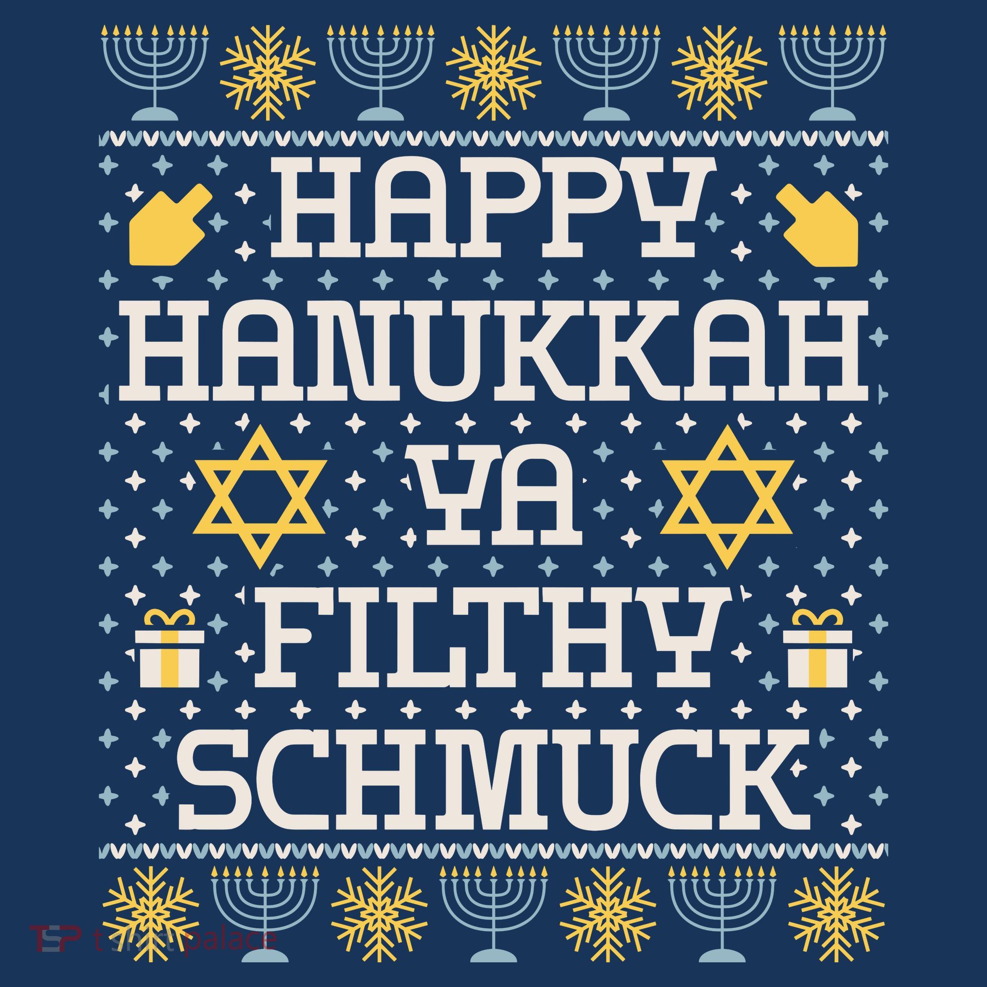 Happy Hanukkah Ya Filthy Schmuck Funny Hanukkah Idea Women's Tank Top