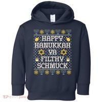 Happy Hanukkah Ya Filthy Schmuck Funny Hanukkah Idea Toddler Hoodie thumb 0
