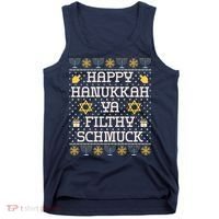 Happy Hanukkah Ya Filthy Schmuck Funny Hanukkah Idea Tank Top thumb 0