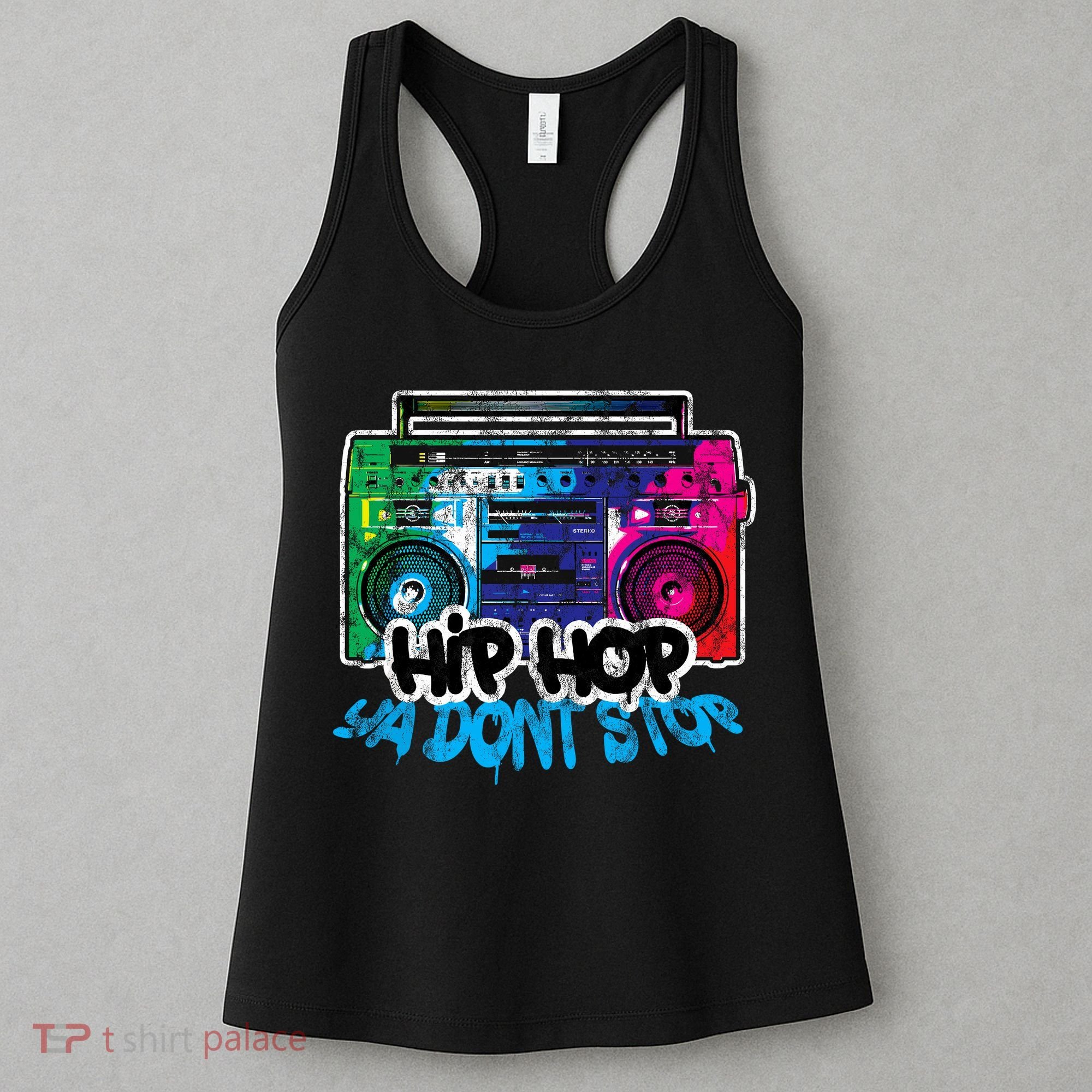 Hip Hop Ya Dont Stop Old School Boombox 80s Women's Tank Top