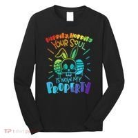 Hippity Hoppity your soul is now my property Funny Easter Long Sleeve Shirt thumb 0