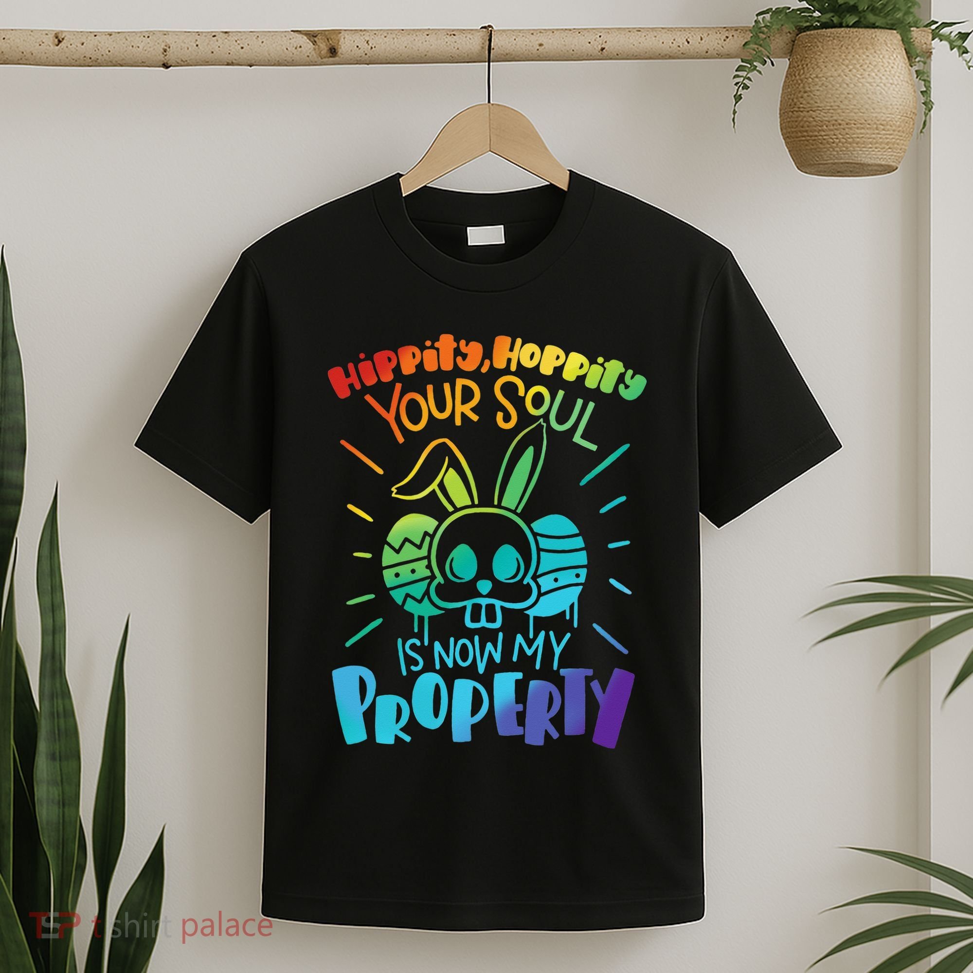 Hippity Hoppity your soul is now my property Funny Easter T-Shirt