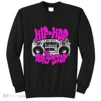 Hip Hop Ya DonT Stop Old School 80s 90s Boombox Breakdance Sweatshirt thumb 0