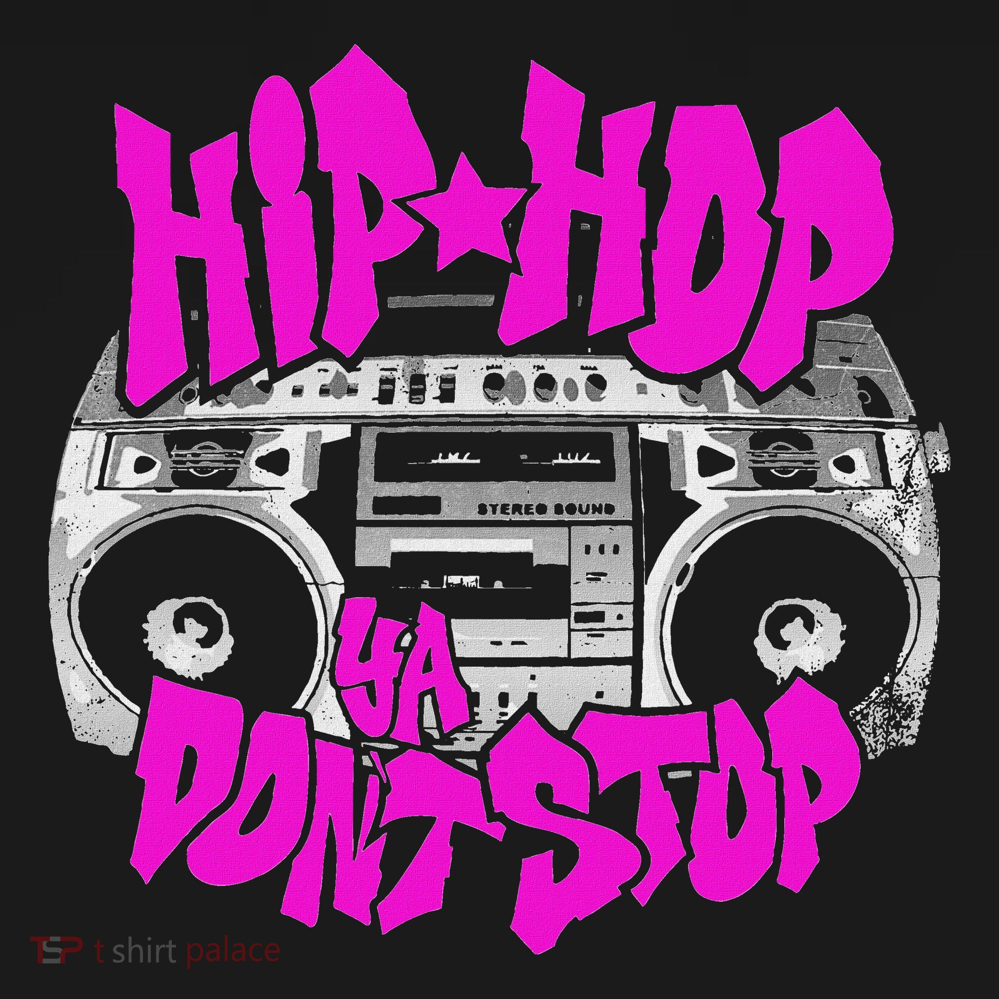 Hip Hop Ya DonT Stop Old School 80s 90s Boombox Breakdance Women's T-Shirt