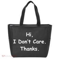 Hi, I Don't Care. Thanks. Tote Bag thumb 0