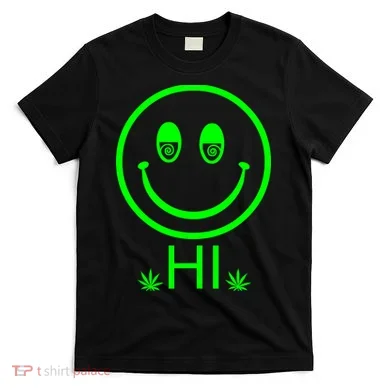 Hi Smiley Face Weed T-Shirt