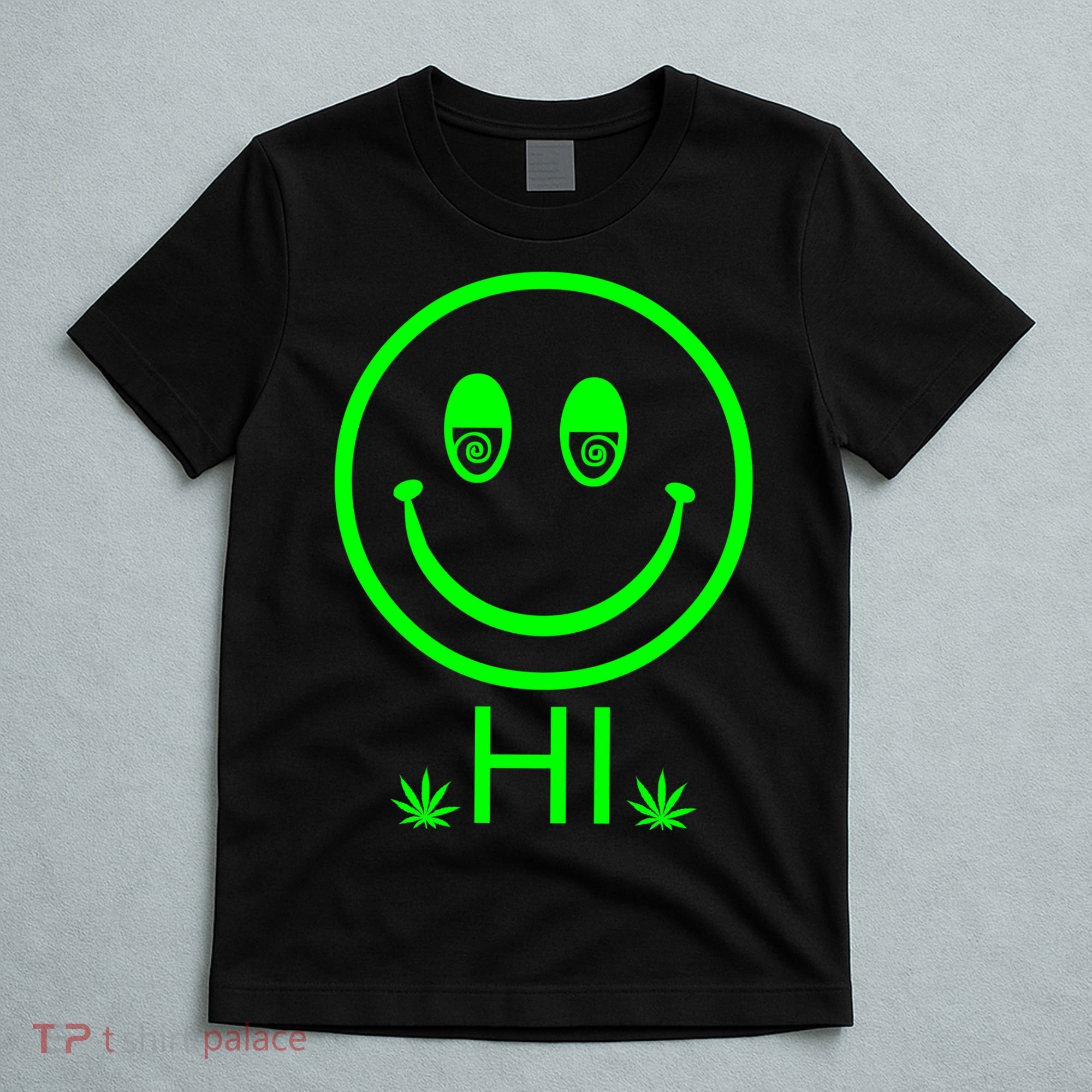 Hi Smiley Face Weed T-Shirt