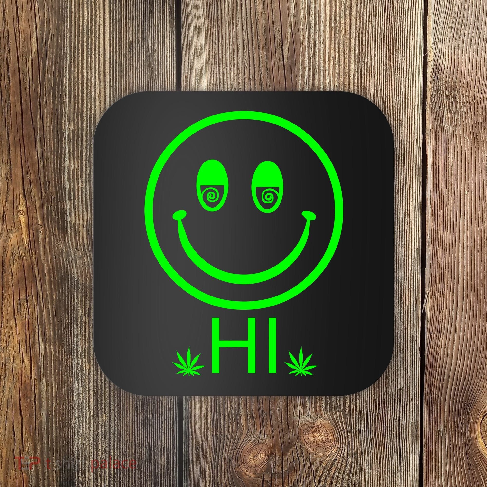 Hi Smiley Face Weed Coaster