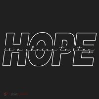 Hope Is A Choice To Stay Positive Quote Hat thumb 2