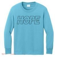 Hope Is A Choice To Stay Positive Quote Kids Long Sleeve Shirt thumb 0