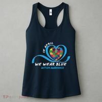 Heart In April We Wear Blue Love Hope Faith Autism Awareness Women's Tank Top thumb 3