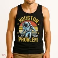 Houston I Am The Problem Funny Space Lovers Astronaut Tank Top thumb 3