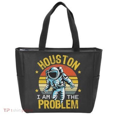 Houston I Am The Problem Funny Space Lovers Astronaut Tote Bag