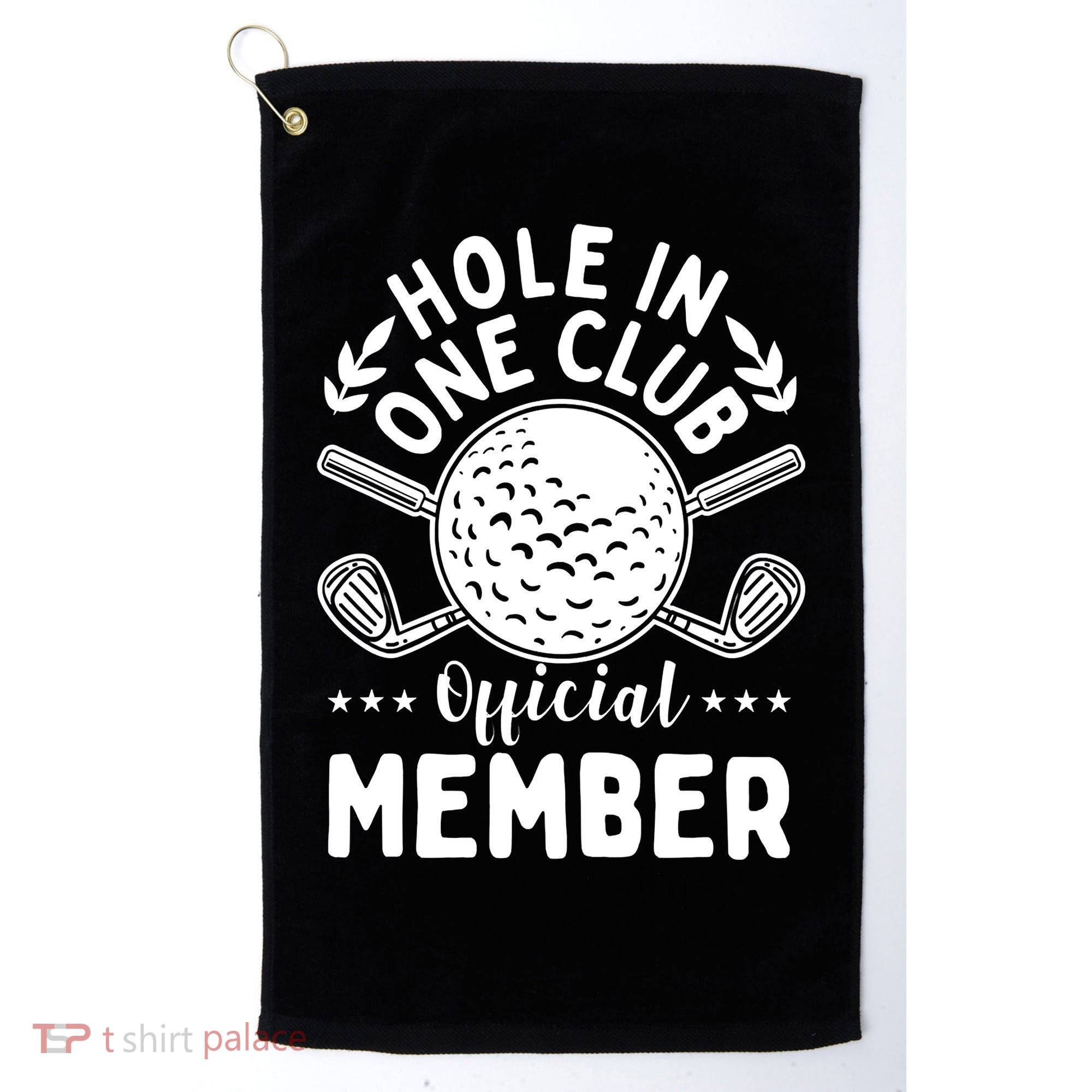 Hole In A Golf Club Hole In One Funny Golfer Golf Towel