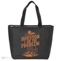 Houston I Am The Problem Cowboy Humor Fun Love Tote Bag thumb 0