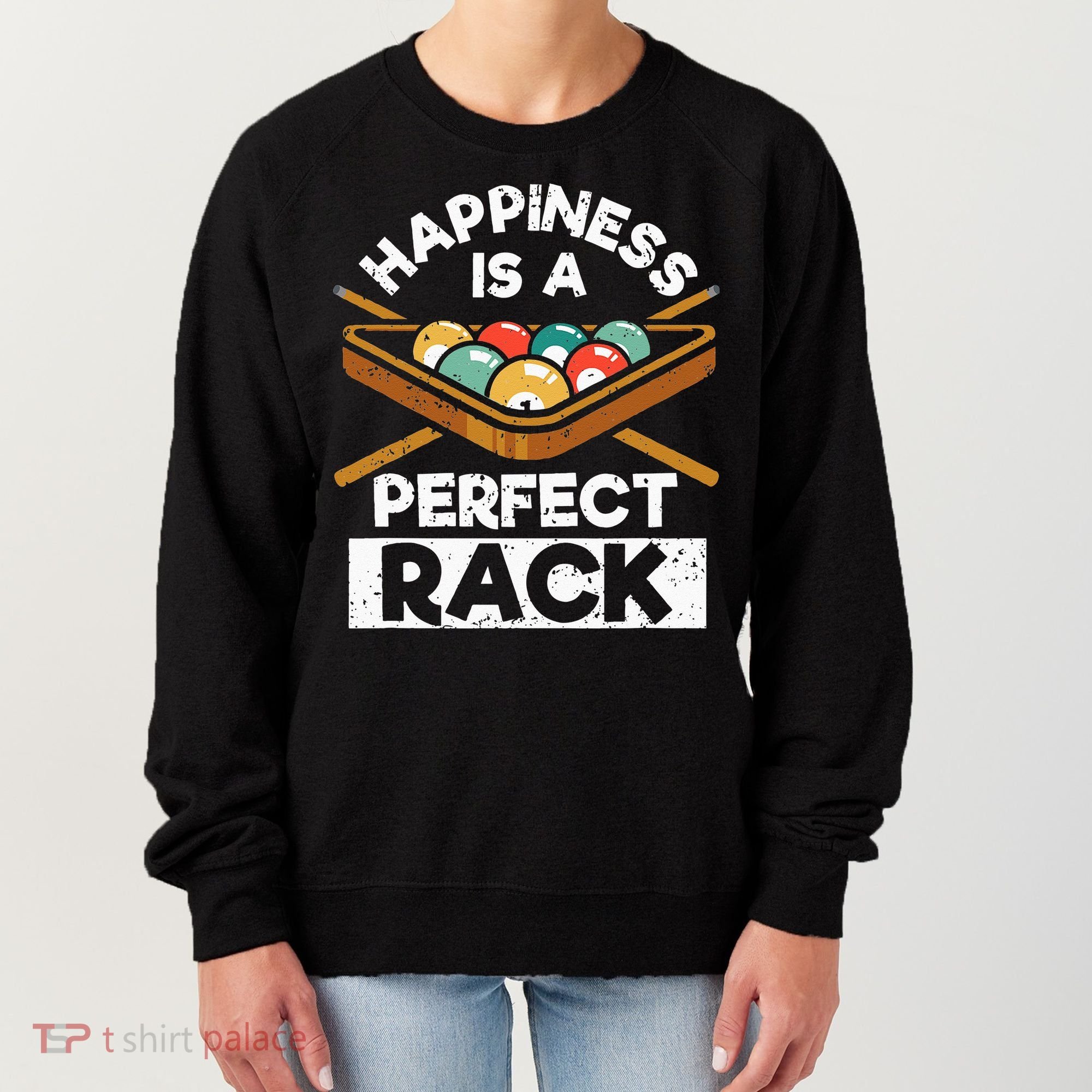 Happiness Is A Perfect Rack Funny Pool Billiard Player Women's Sweatshirt