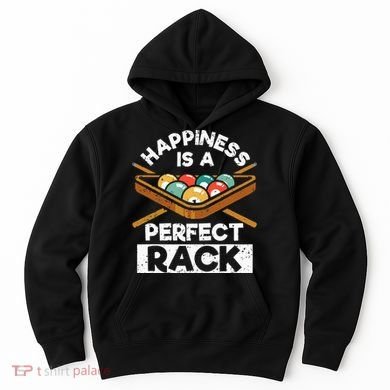 Happiness Is A Perfect Rack Funny Pool Billiard Player Hoodie
