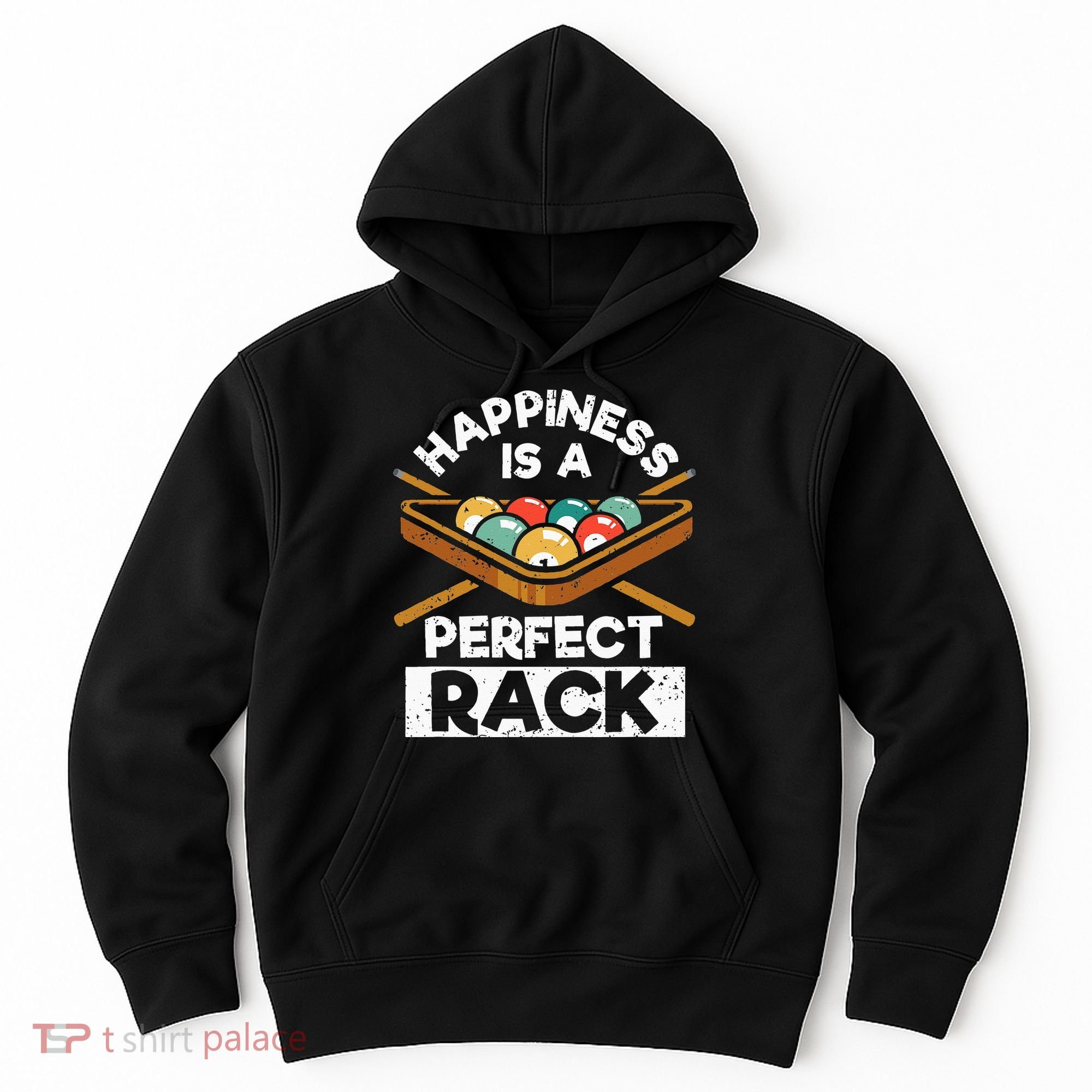 Happiness Is A Perfect Rack Funny Pool Billiard Player Hoodie