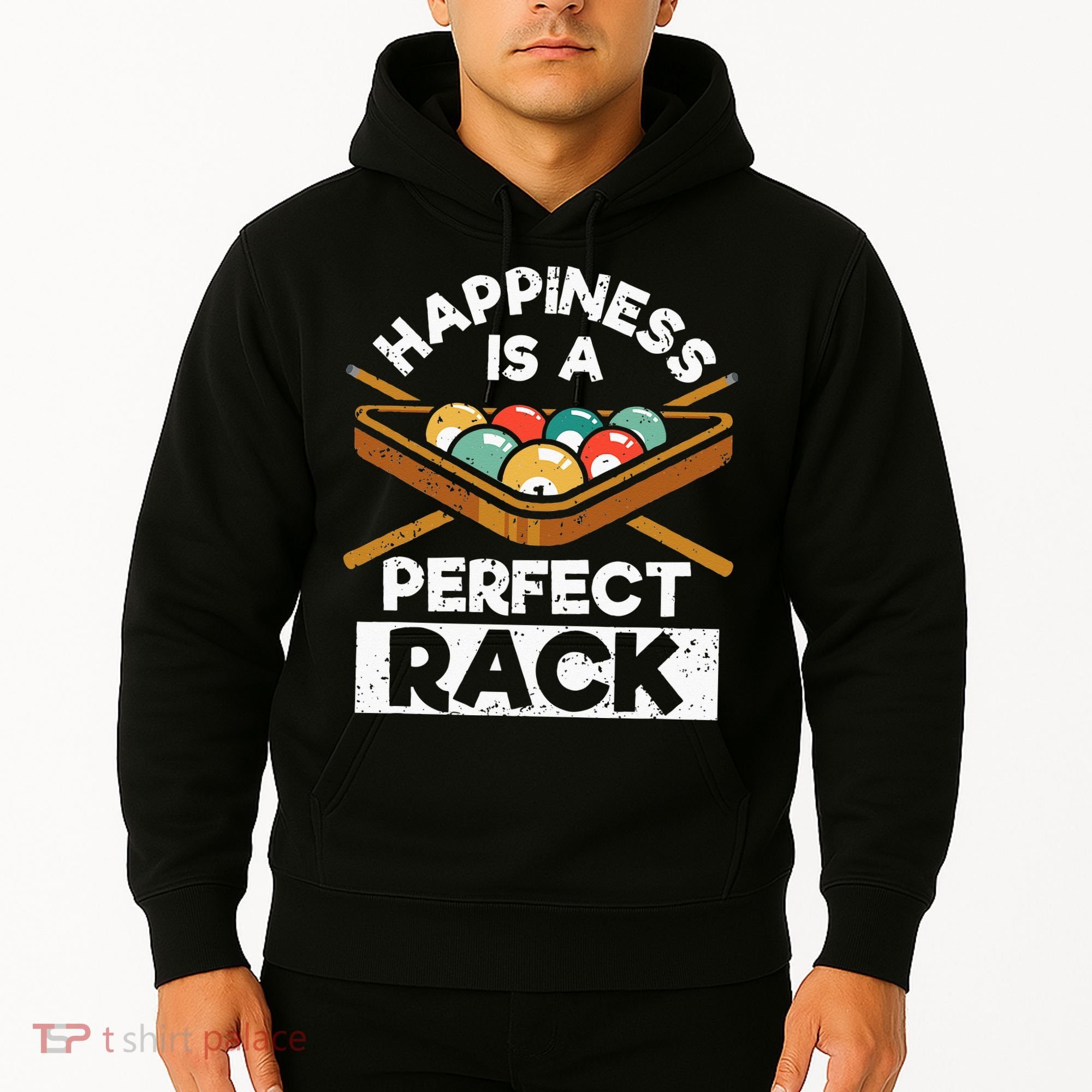 Happiness Is A Perfect Rack Funny Pool Billiard Player Hoodie