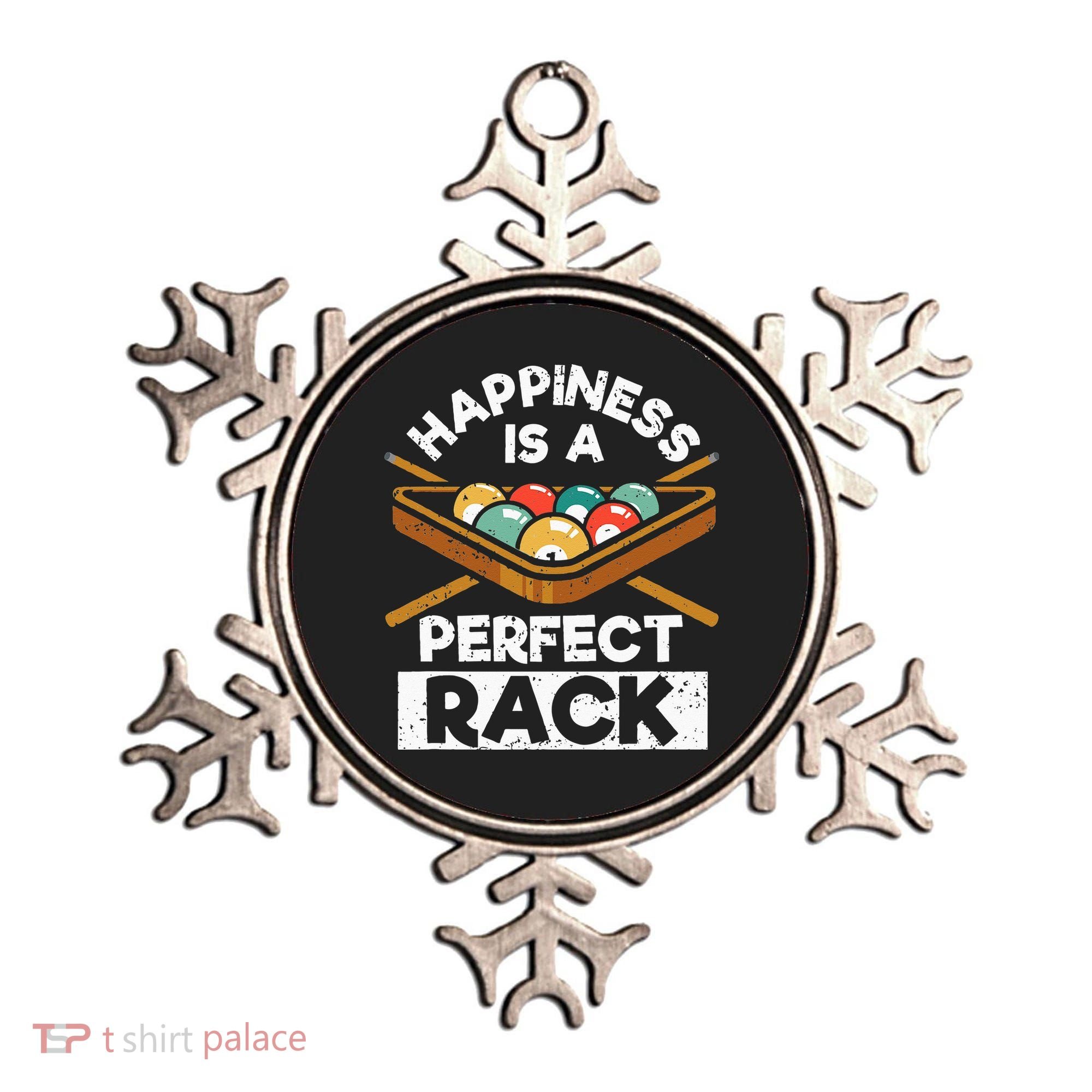 Happiness Is A Perfect Rack Funny Pool Billiard Player Ornament