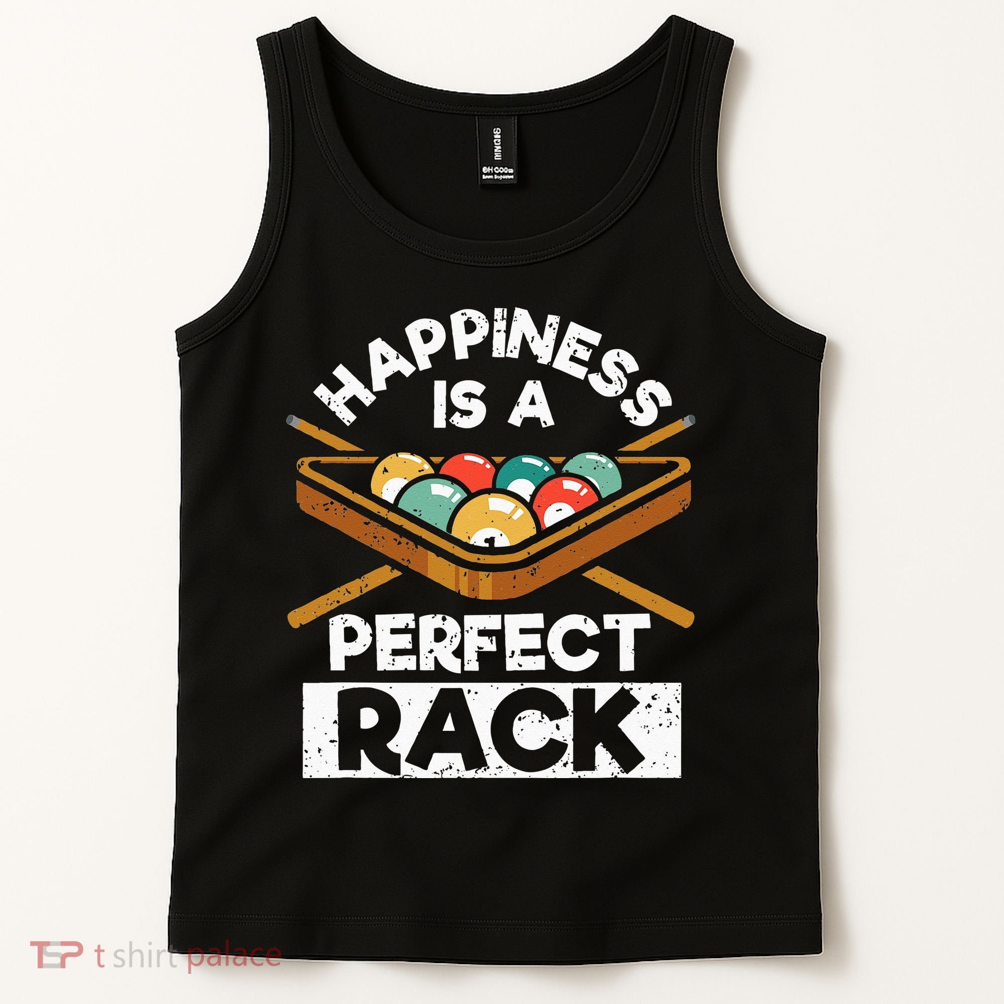 Happiness Is A Perfect Rack Funny Pool Billiard Player Tank Top