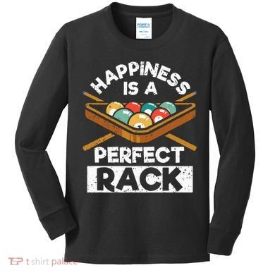 Happiness Is A Perfect Rack Funny Pool Billiard Player Kids Long Sleeve Shirt