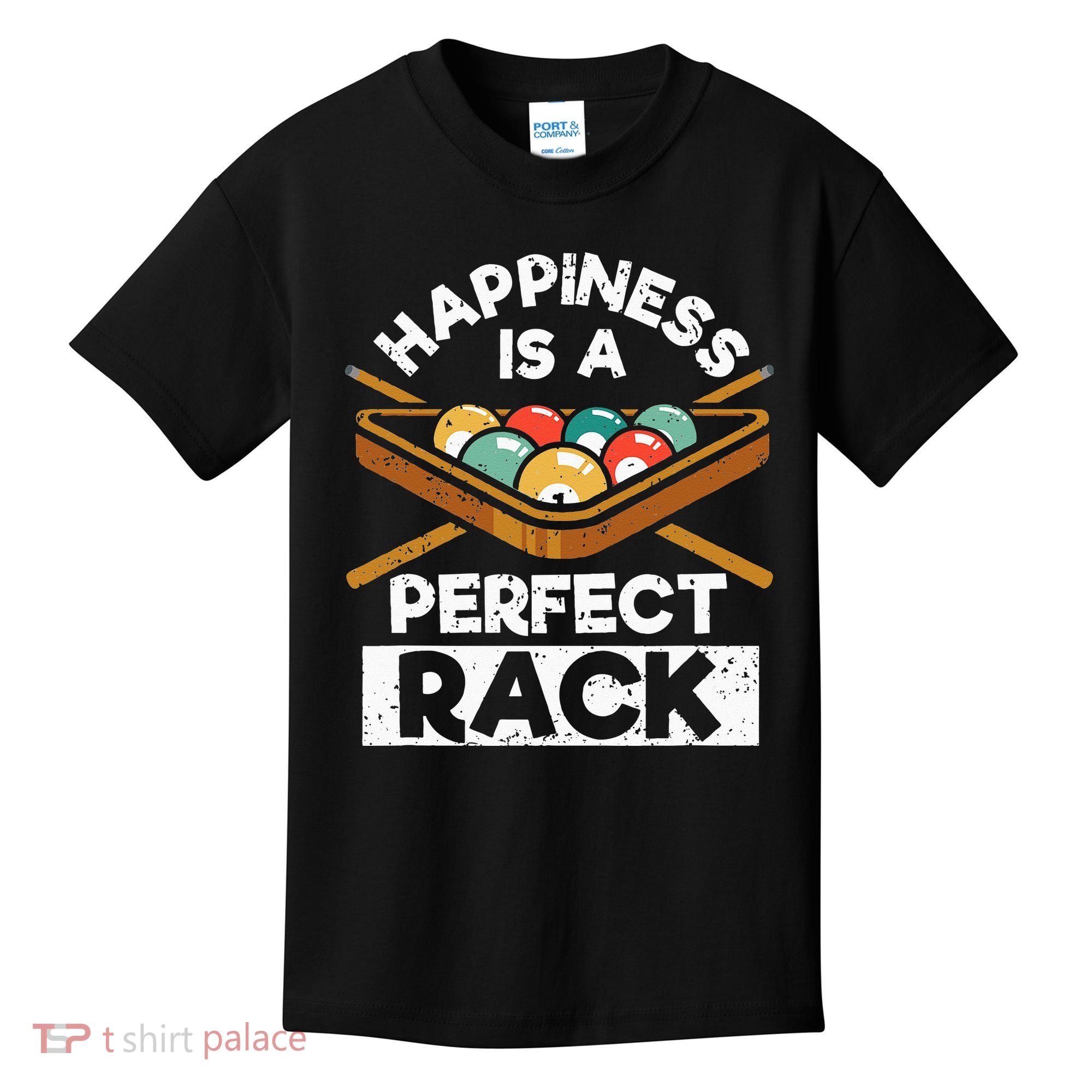 Happiness Is A Perfect Rack Funny Pool Billiard Player Kids T-Shirt