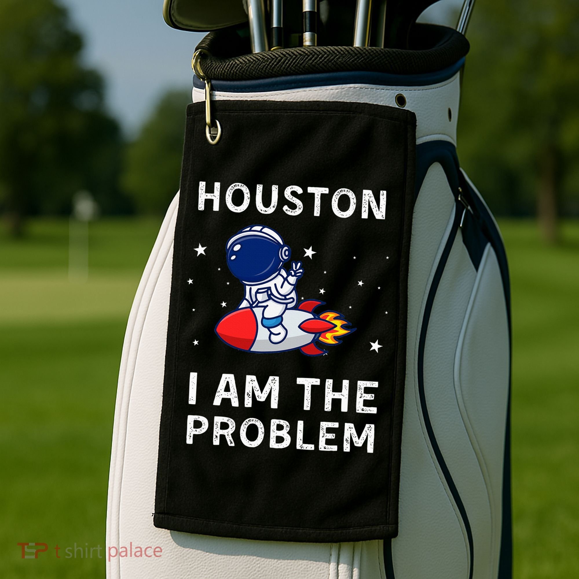 Houston I Am The Problem Funny Astronaut Rocket Space Golf Towel