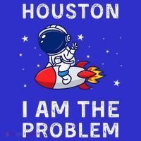 Houston I Am The Problem Funny Astronaut Rocket Space Tank Top thumb 6