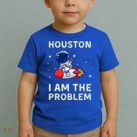 Houston I Am The Problem Funny Astronaut Rocket Space Toddler T-Shirt thumb 2