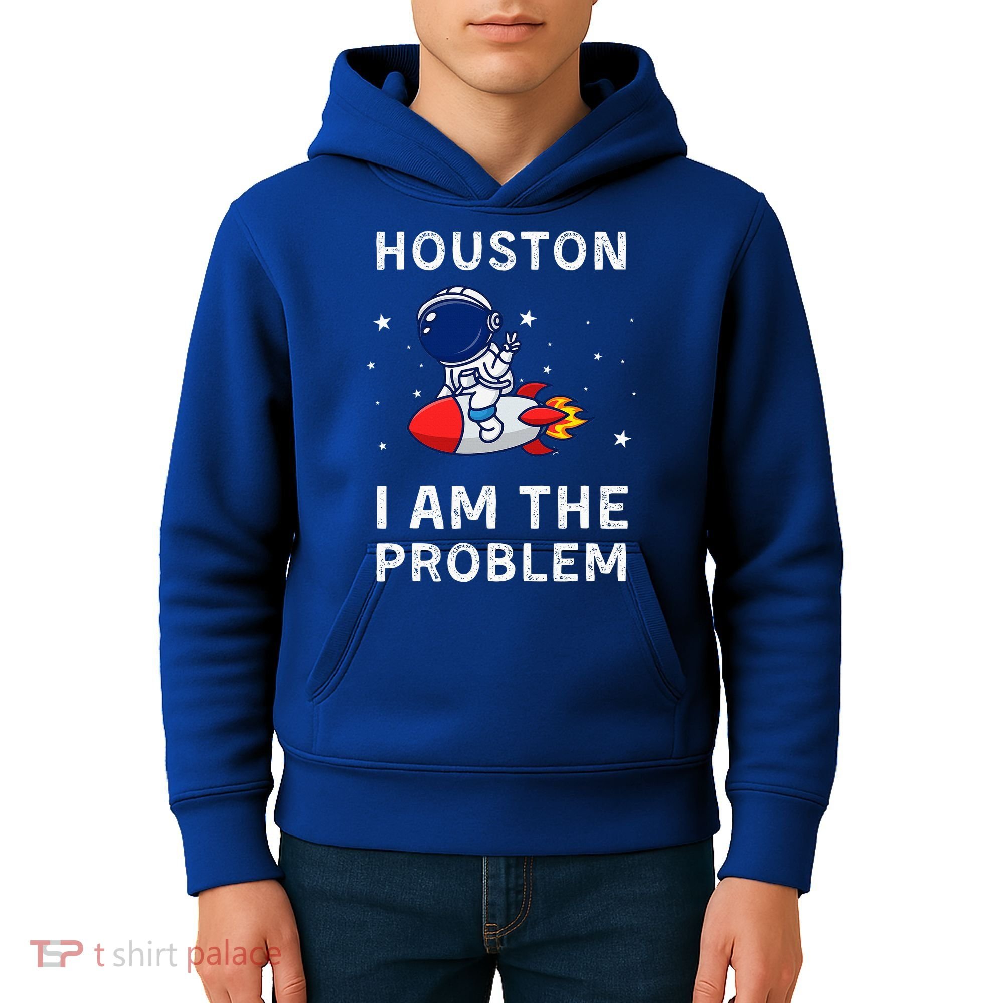 Houston I Am The Problem Funny Astronaut Rocket Space Kids Hoodie
