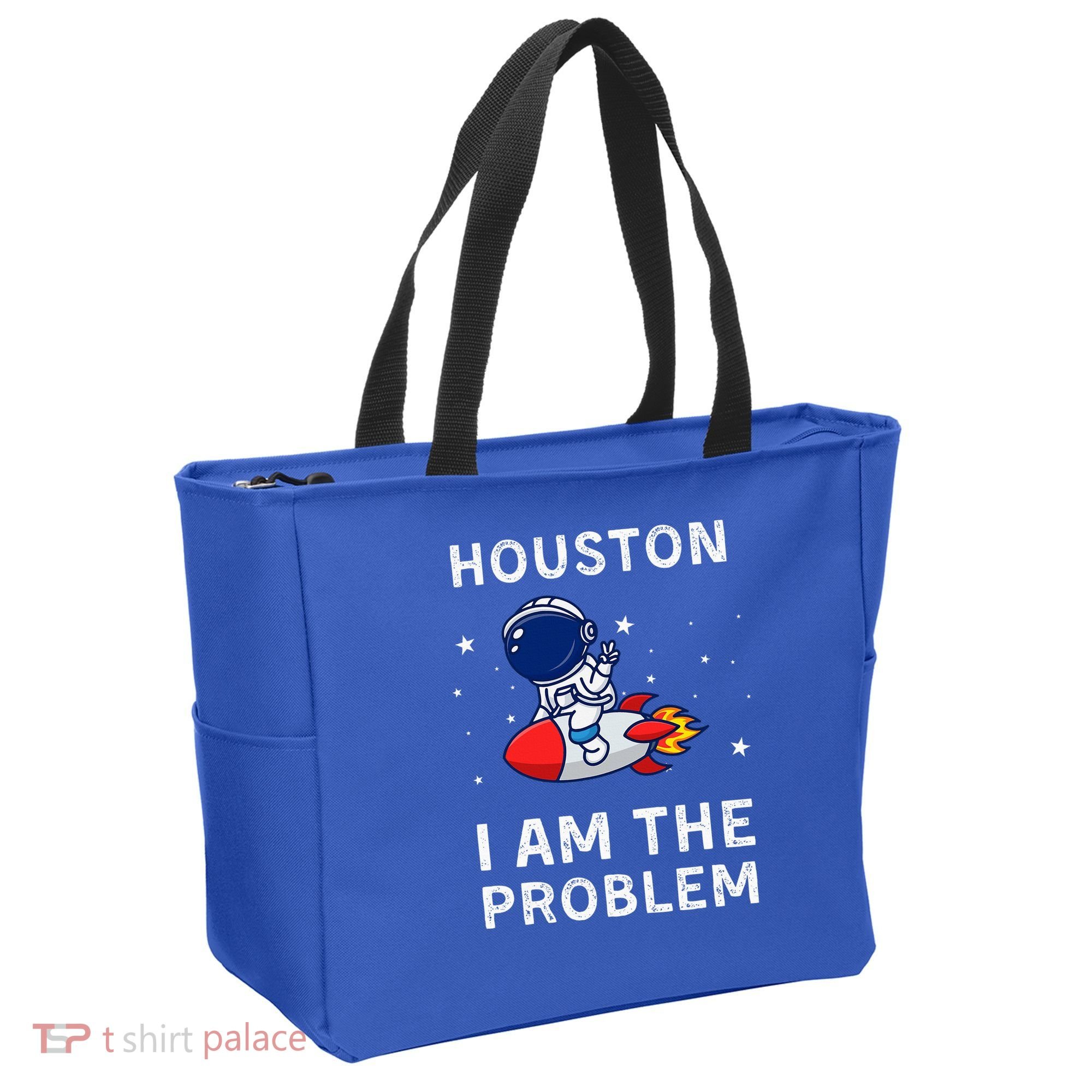 Houston I Am The Problem Funny Astronaut Rocket Space Tote Bag