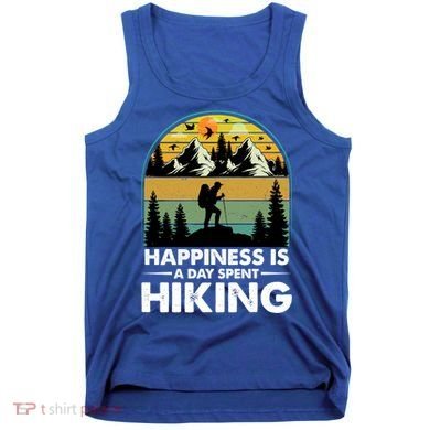 Happiness Is A Day Spent Hiking Scenic Views Gift Tank Top