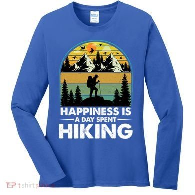 Happiness Is A Day Spent Hiking Scenic Views Gift Women's Long Sleeve Shirt