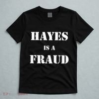 Hayes Is A Fraud T-Shirt thumb 5