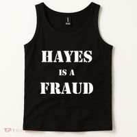 Hayes Is A Fraud Tank Top thumb 2